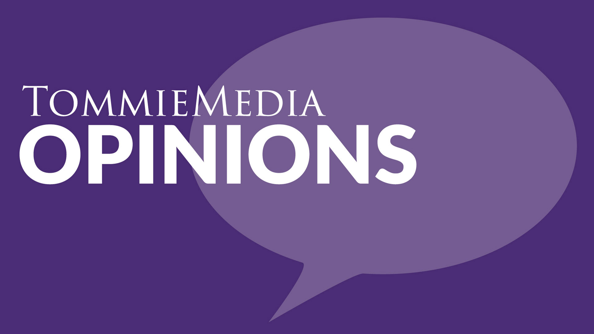 TommieMedia Opinions