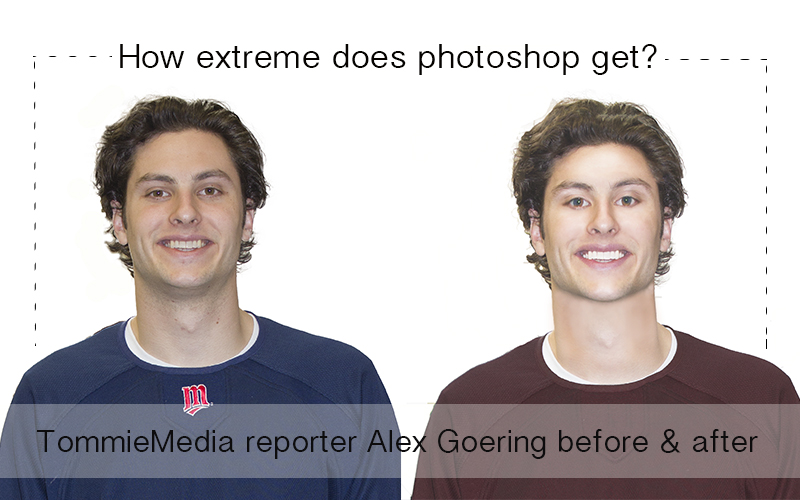 Opinions editor Carly Samuelson used the same photoshop software as many high fashion publications to manipulate a photograph of Alex Goering. The extreme alterations illustrate just how powerful editing can be